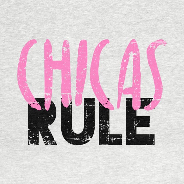 Chicas Rule by verde